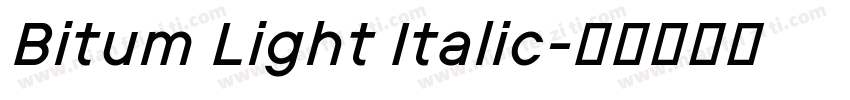 Bitum Light Italic字体转换